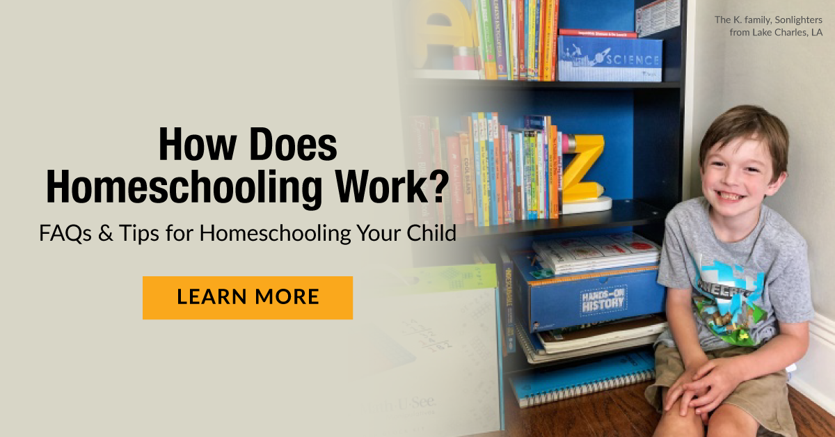 How Does Homeschooling Work? FAQs & Tips for Homeschooling Your Child