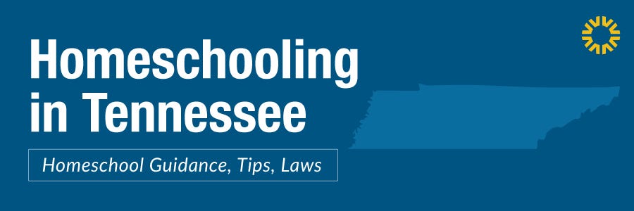 Homeschooling in Tennessee: Guidance for Getting Started