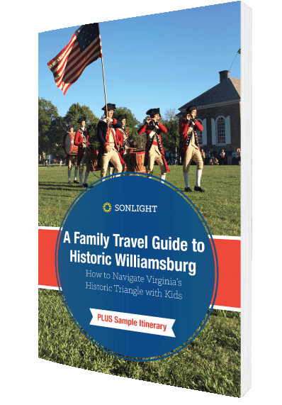 A Family Travel Guide to Historic Williamsburg - Free Historic Triangle Travel Guide from Sonlight